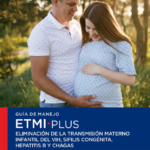 Aprueban guía de manejo para eliminar transmisión materno-infantil del VIH, sífilis, hepatitis B y Chagas
